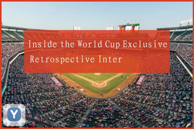 Inside the World Cup Exclusive Retrospective Inter